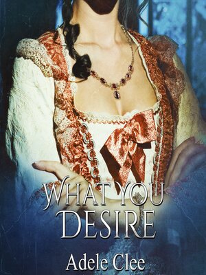 cover image of What You Desire